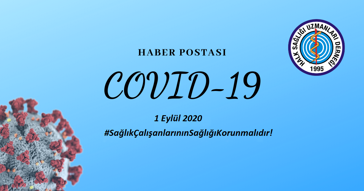 Hasuder Yeni Koronavirus Covid 19 Haber Postasi 01 09 2020 Yeni Koronavirus Hastaligi 2019