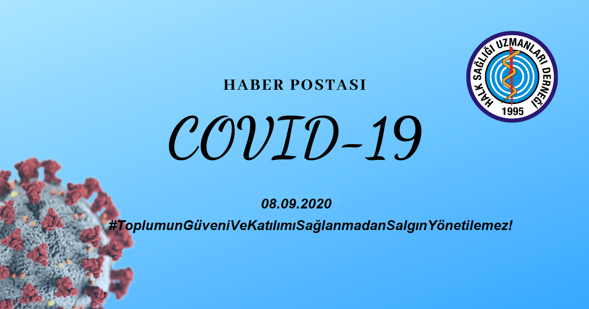 Hasuder Yeni Koronavirus Covid 19 Haber Postasi 08 09 2020 Yeni Koronavirus Hastaligi 2019